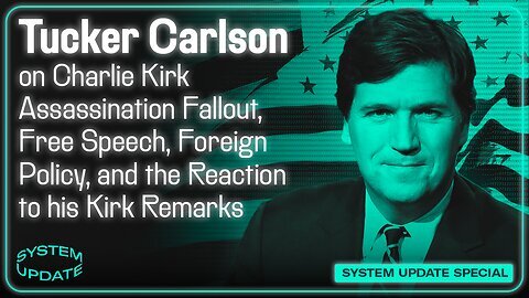 Tucker Carlson and Glenn Greenwald on Charlie Kirk Assassination