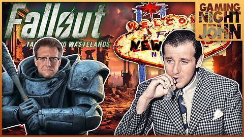 🎮GAME NIGHT! 🎮 | FALLOUT - TALE OF TWO WASTELANDS: PART 32!