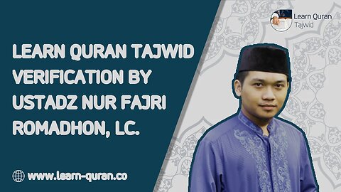 20200625 - Learn Quran Tajwid Verification by Nur Fajri Romadhon, Lc.