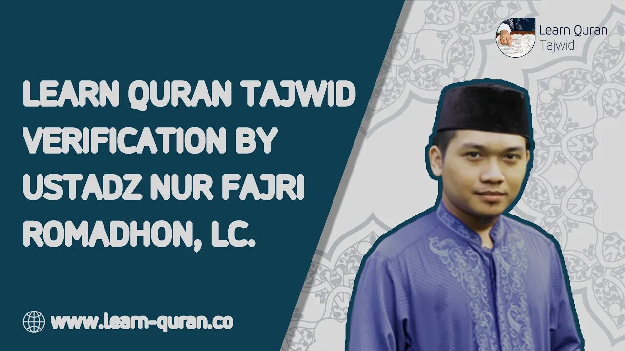 20200625 - Learn Quran Tajwid Verification by Nur Fajri Romadhon, Lc.