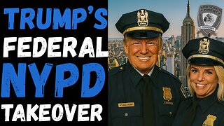 NYC : Is a Federal Takeover of the NYPD Imminent ?