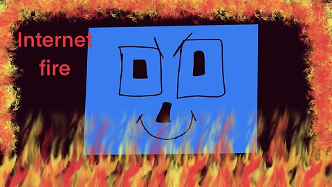 Internet fire