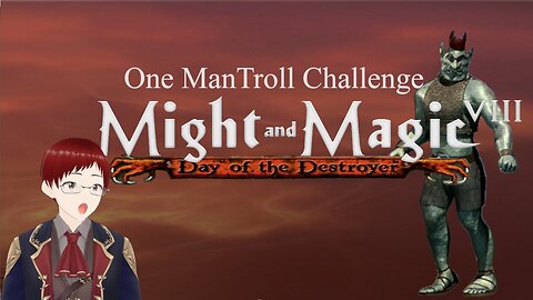 One ManTroll Challenge in Might and Magic 8!
