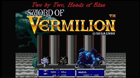 Sword of Vermilion - Two by Two, Heads of Blue...