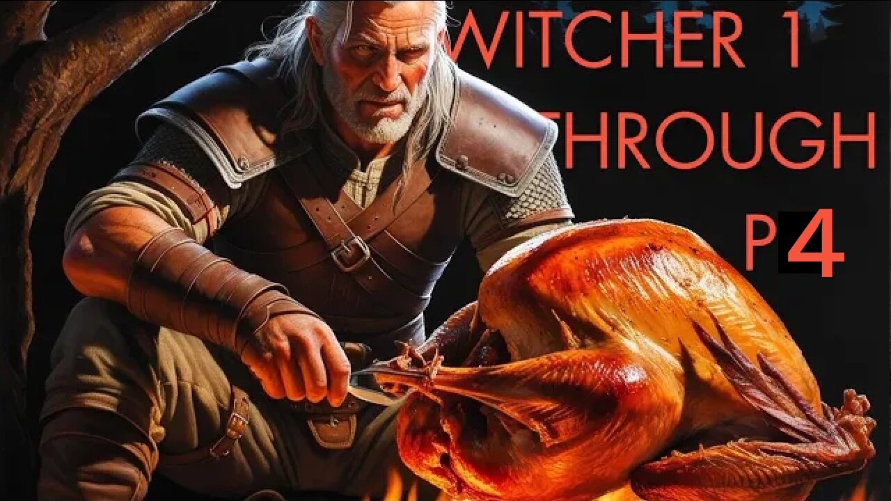 the original Witcher PC game part 4 (clean commentary for freaky-frightful-friday)
