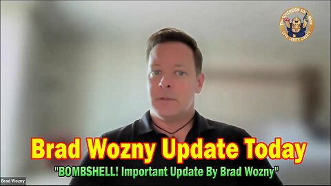 Brad Wozny Update Today 05.23.25: "BOMBSHELL! Important Update By Brad Wozny"