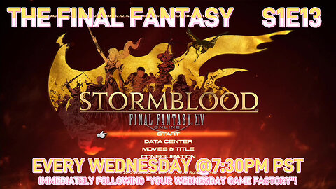 The Final Fantasy [S1E13] (feat. "Final Fantasy XIV Online" [PS4 - 2014]) [NA Version]
