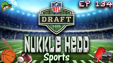 NuKKle HeDD Sports Ep134 4-30-25 - NFL Draft talk #sportstalkpodcast
