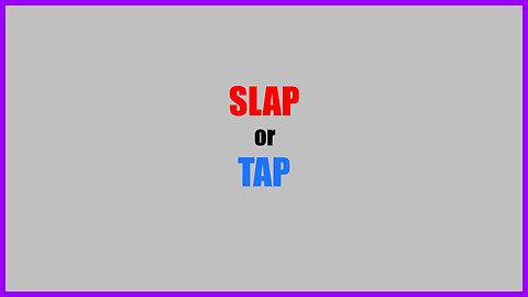 Slap or Tap With Faoplich: Episode 2