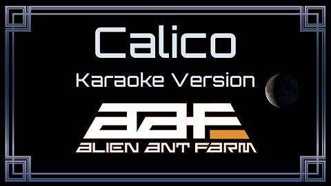 Alien Ant Farm - Calico (CC) [UVR]