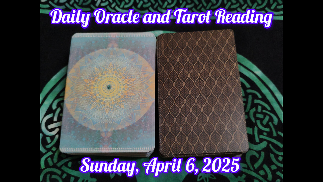 Daily Oracle and Tarot Reading: Sunday, April 6, 2025