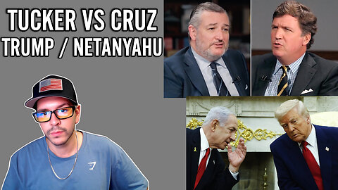 Ted Cruz vs Tucker, Trump & Bibi, and the Iran-Israel Tension