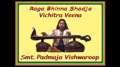 PADMAJA VISHWARUP---RAGA BHINNA SHADJA