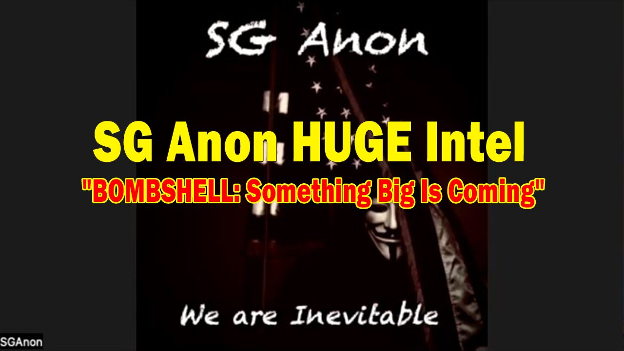 SG Anon HUGE Intel 05.14.25: "BOMBSHELL: Something Big Is Coming"