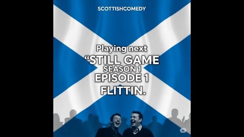 STILL GAME SEASON 1 Episode 1 Flittin