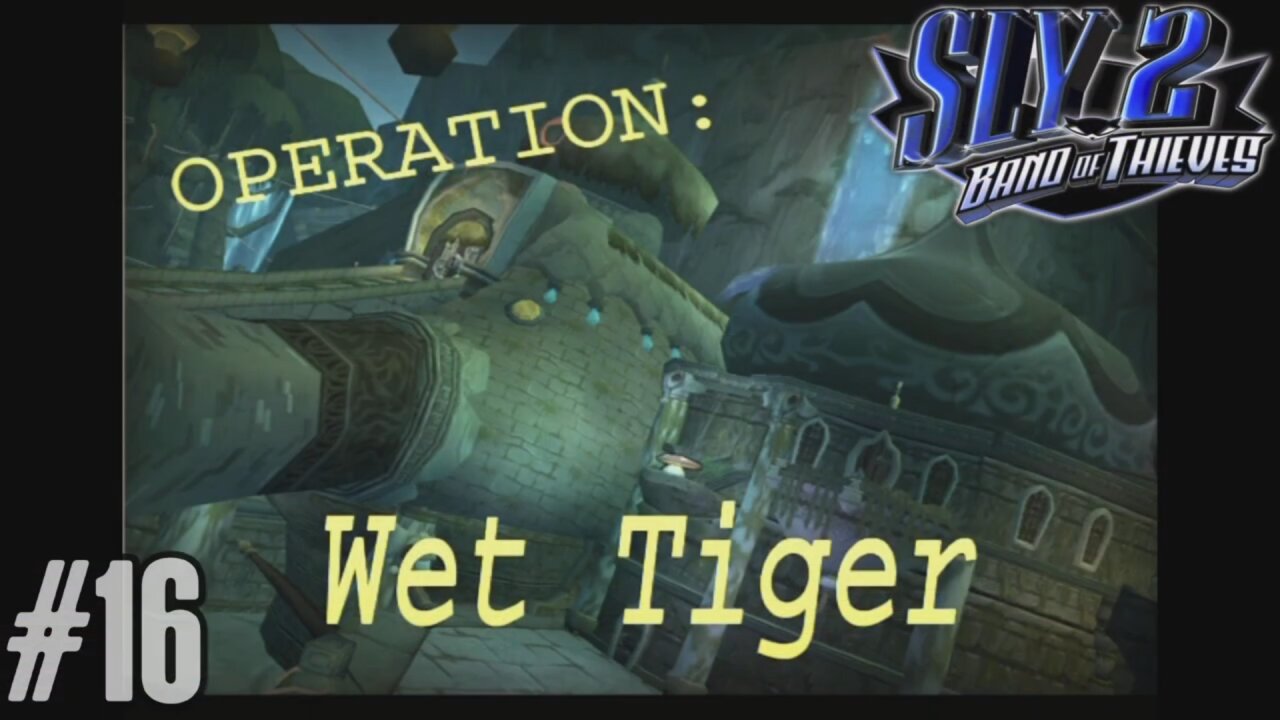 Op. Wet Tiger - Sly 2: Band of Thieves #slycooper #sly2bandofthieves