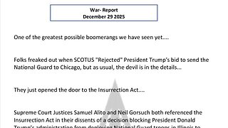 WAR REPORT - DEC 29 2025 - THEY JUST OPENED THE DOOR TO THE INSURRECTION ACT