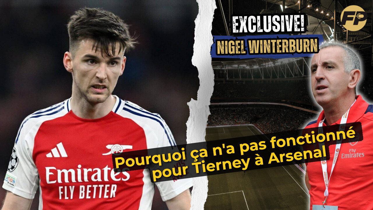 Nigel Winterburn : Pourquoi cela n'a pas fonctionné pour Kieran Tierney à Arsenal