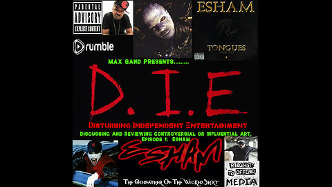 Disturbing Independent Entertainment! Episode 1: The Godfather of The Wicked, Esham!