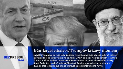 Irán-Izrael eskalace/Trumpův krizový moment