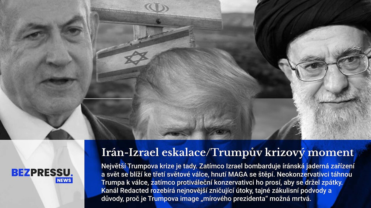 Irán-Izrael eskalace/Trumpův krizový moment