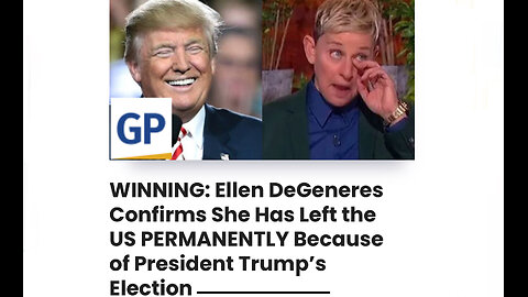 WINNING: Ellen DeGeneres Has Left the US PERMANENTLY Because of President Trump’s Election