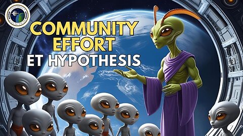 Strategy Behind the ET Hypothesis: A Community Effort for Humanity’s Evolution