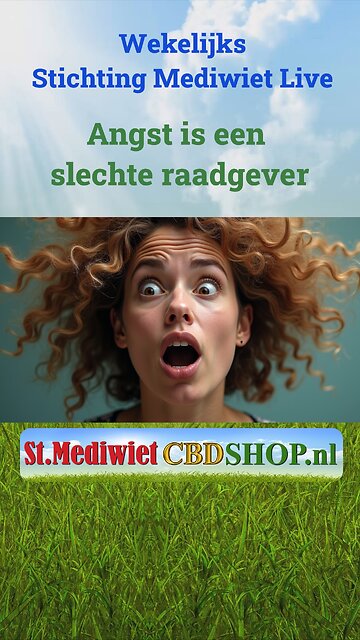 Angst is een slechte raadgever