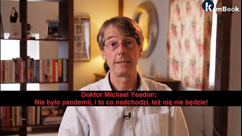 Doktor Michael Yeadon – Nie było pandemii, i to co nadchodzi, też nią nie będzie!