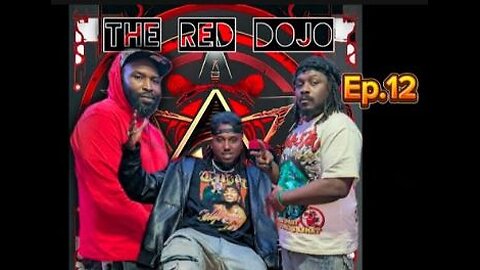 the Red Dojo Show Episode 12