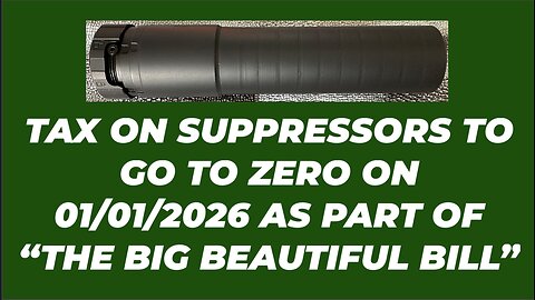TAX ON SUPPRESSORS TO BE ZERO STARTING ON 01/01/2026