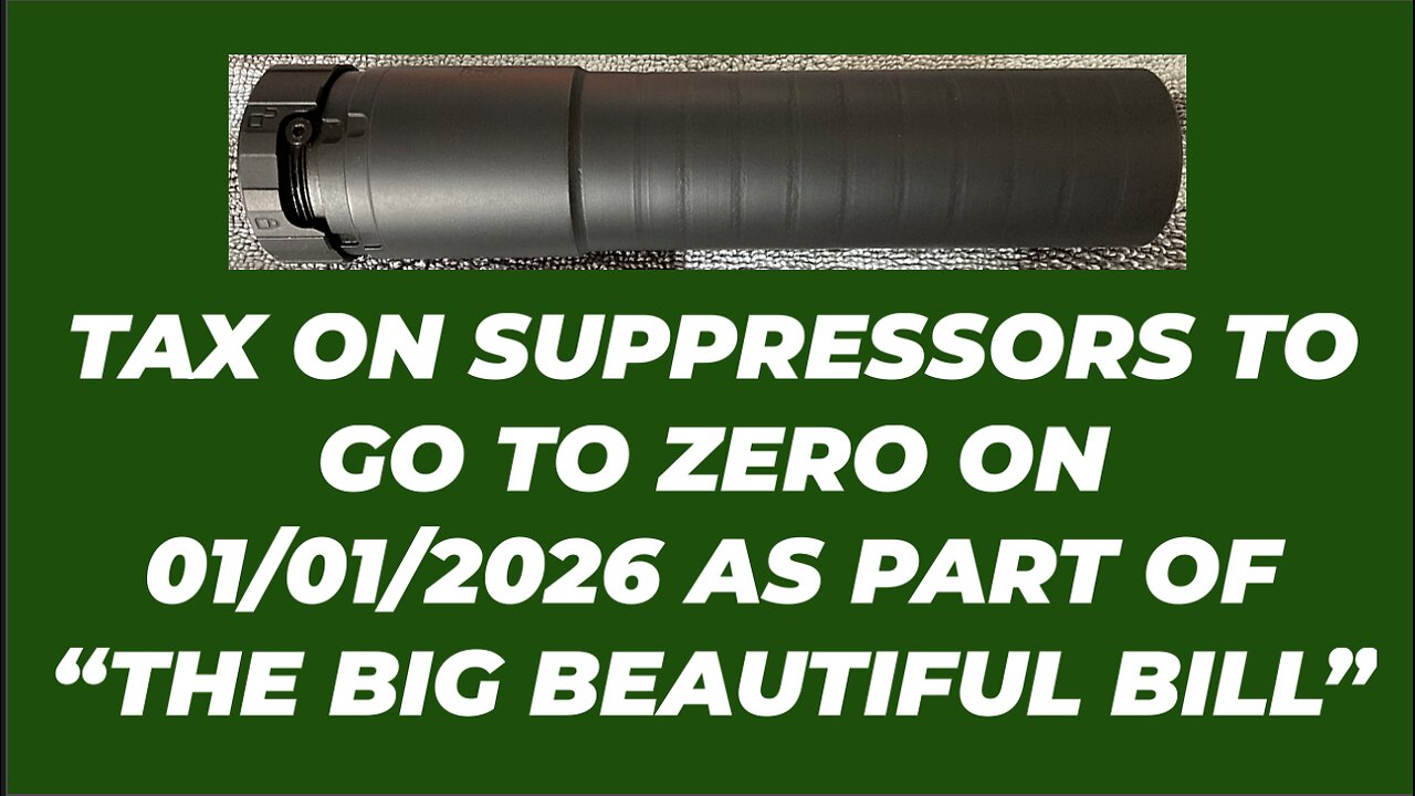 TAX ON SUPPRESSORS TO BE ZERO STARTING ON 01/01/2026