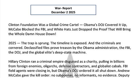 WAR REPORT - DEC 2 2025 - CLINTON FOUNDATION WAS A GLOBAL CRIME CARTEL