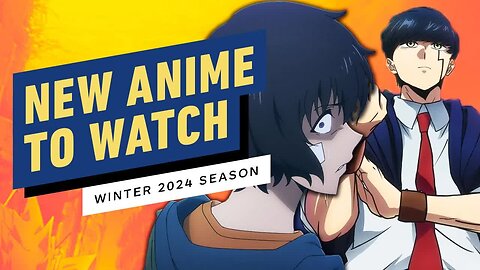 New Anime to Watch (Winter 2024)