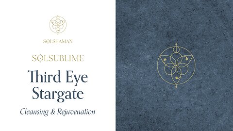 SolSublime | Third Eye Stargate