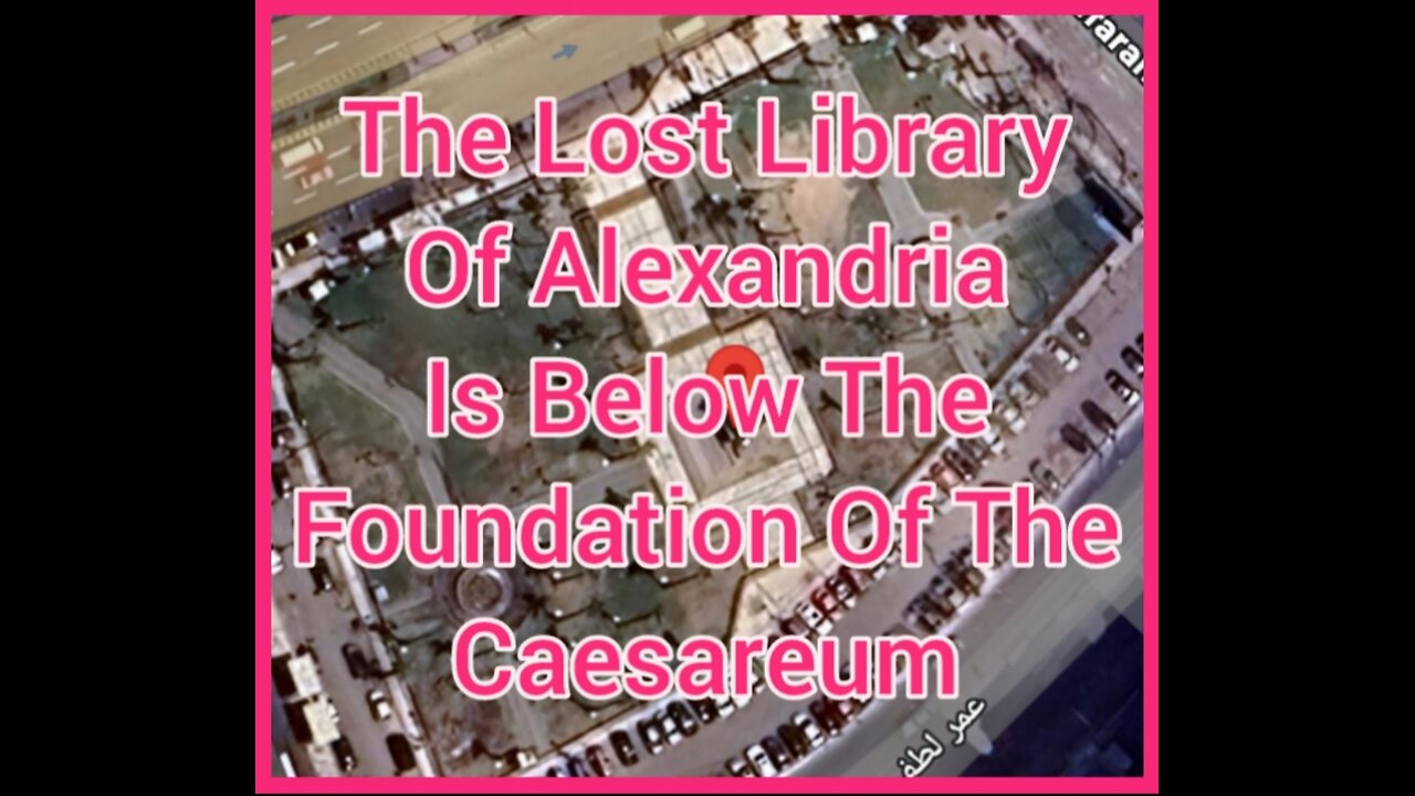 The Lost Library Of Alexandria Is Below The Foundation Of The Caesareum Located Here