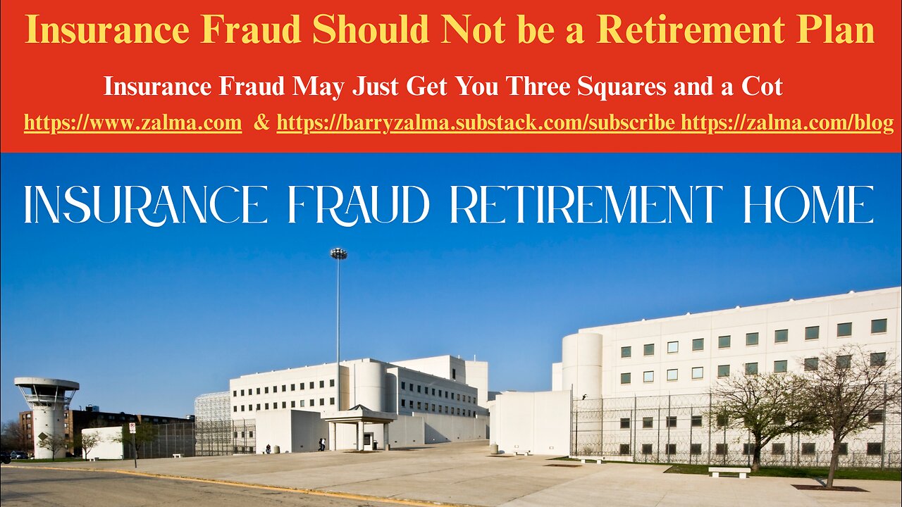Insurance Fraud Should Not be a Retirement Plan