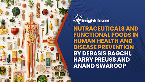 BrightLearn - Nutraceuticals and Functional Foods by Debasis Bagchi, Harry Preuss and Anand Swaroop