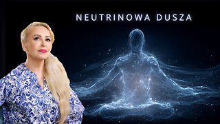 NEUTRINOWA DUSZA | Monika Cichocka