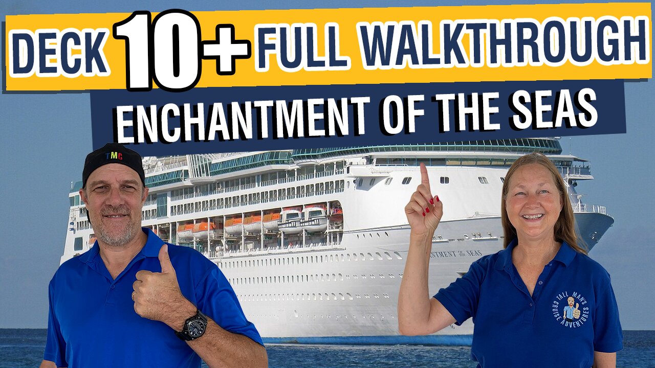 Discover What’s on Deck 10+ | Enchantment of the Seas Walkthrough Tour