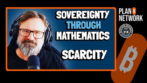 Scarcity (Condensed) | Sovereignty Through Mathematics Chapter 6 | Bitcoin Infinity Academy #7