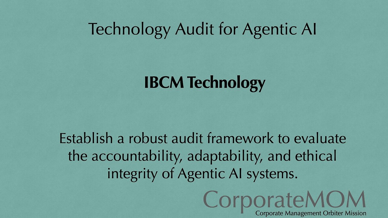 IBCM Tech’s Technology Audit for Agentic AI