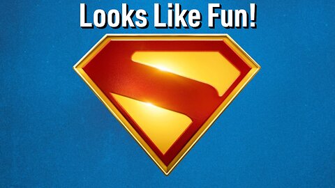 Superman Looks Fun