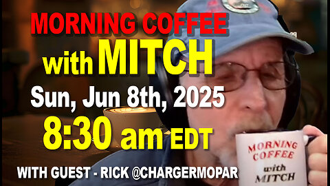 MORNING COFFEE with MITCH - Carnivore Talk - Sun, Jun 8th 2025, 8:30am EDT