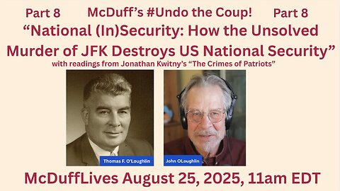 McDuff's #UndotheCoup, part 8, August 25, 2025