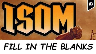 Review: ISOM #3 - Fill in the Blanks!