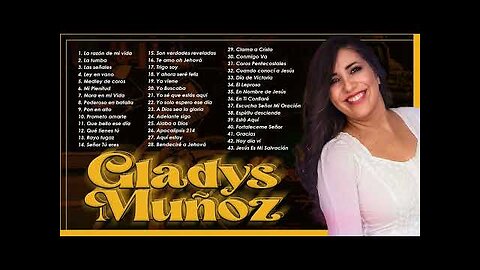 Gladys Muñoz - 2 Horas Adoración Y Grandes Alabanzas Vol. 13 - Alabanza Musica Cristiana.