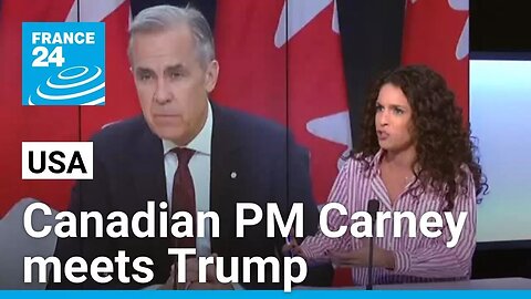 Carney meets Trump in bid to reset strained Canada-US relations