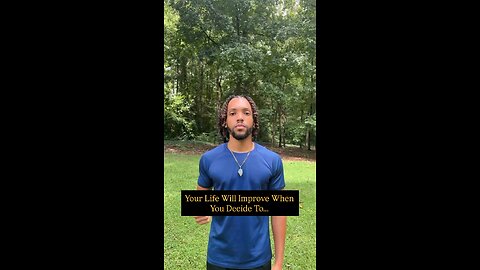 Your Life Will Improve When You Decide To… | Inspiration Is Key #love #foryou #fyp #improve #truth