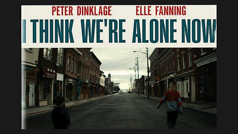 I Think We're Alone Now 2018
